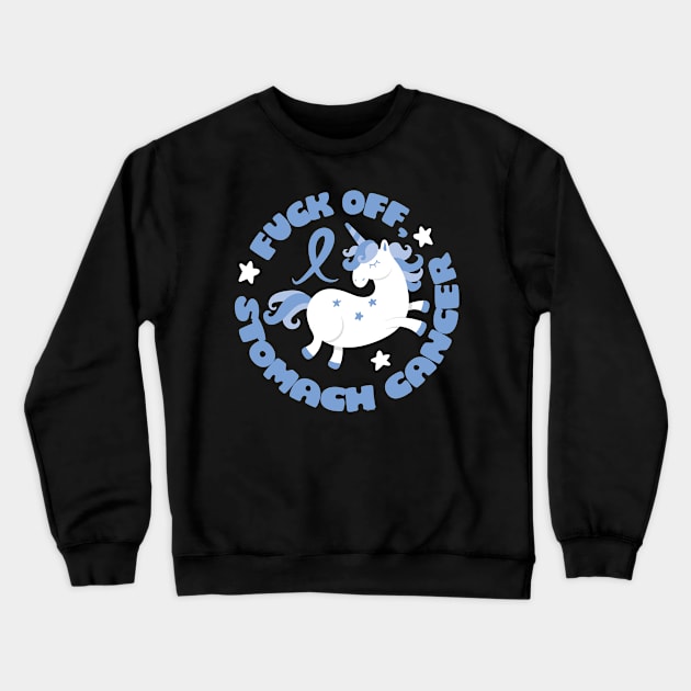 Fuck Off Stomach Cancer Funny Quote with Unicorn Crewneck Sweatshirt by jomadado